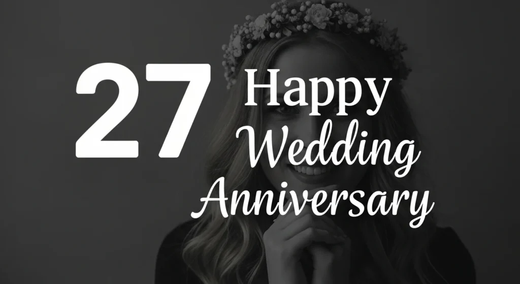 27th Wedding Anniversary Quotes for Wife