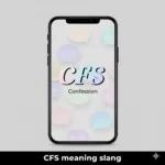 CFS meaning slang