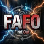 fafo meaning slang
