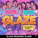 glaze meaning slang