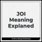 joi meaning slang