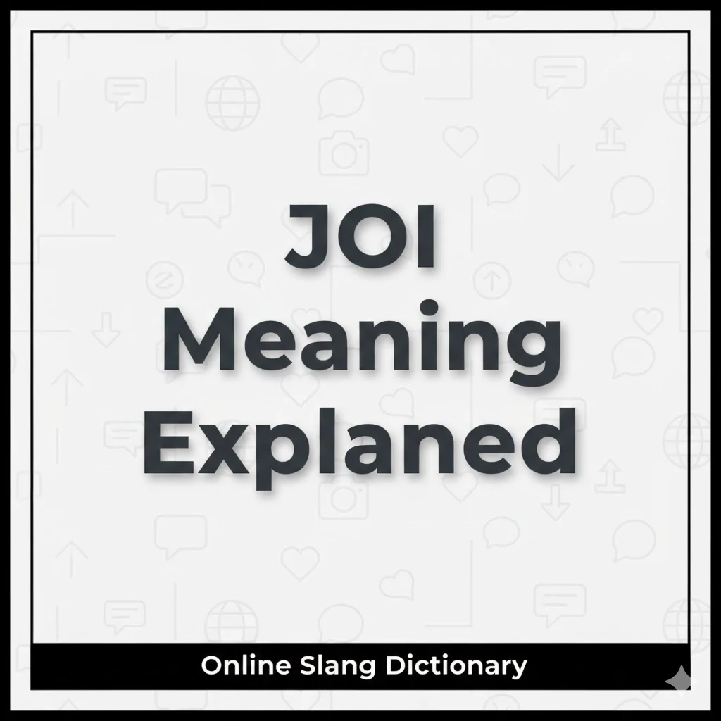 joi meaning slang
